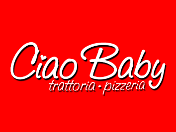 Ciao Baby Trattoria & Pizzeria
